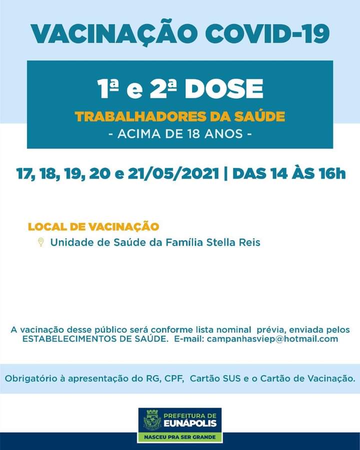 Eunápolis: Vacina contra Covid-19 (1ª dose comorbidades / dia 17 de maio) 12