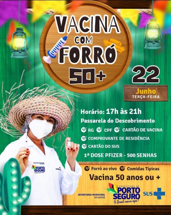 Porto Seguro: VACINA COM FORRÓ 50 ANOS OU MAIS! 6