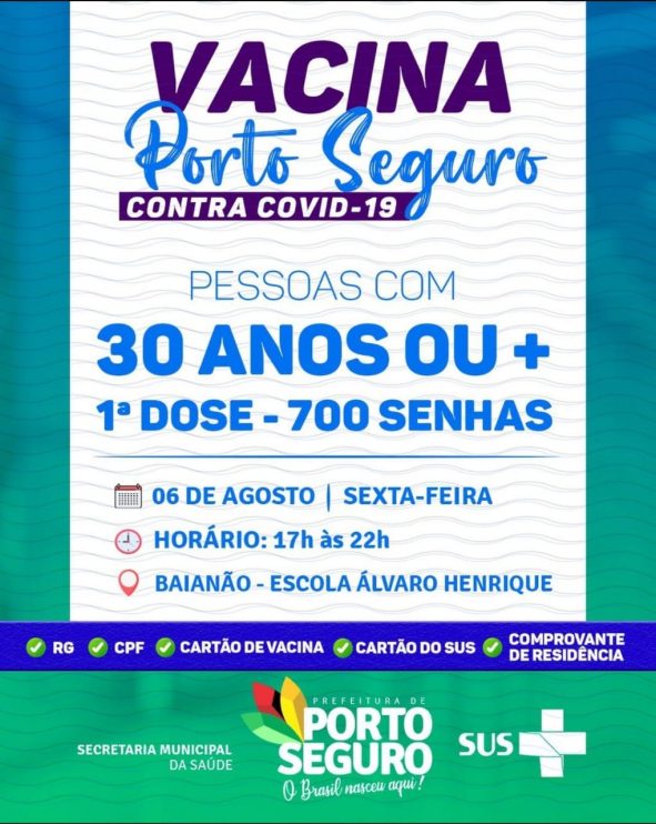 Porto Seguro : SEXTA É DIA DE VACINAÇÃO CONTRA A COVID-19 VEM, VEM VACINAR VOCÊ TAMBÉM 6