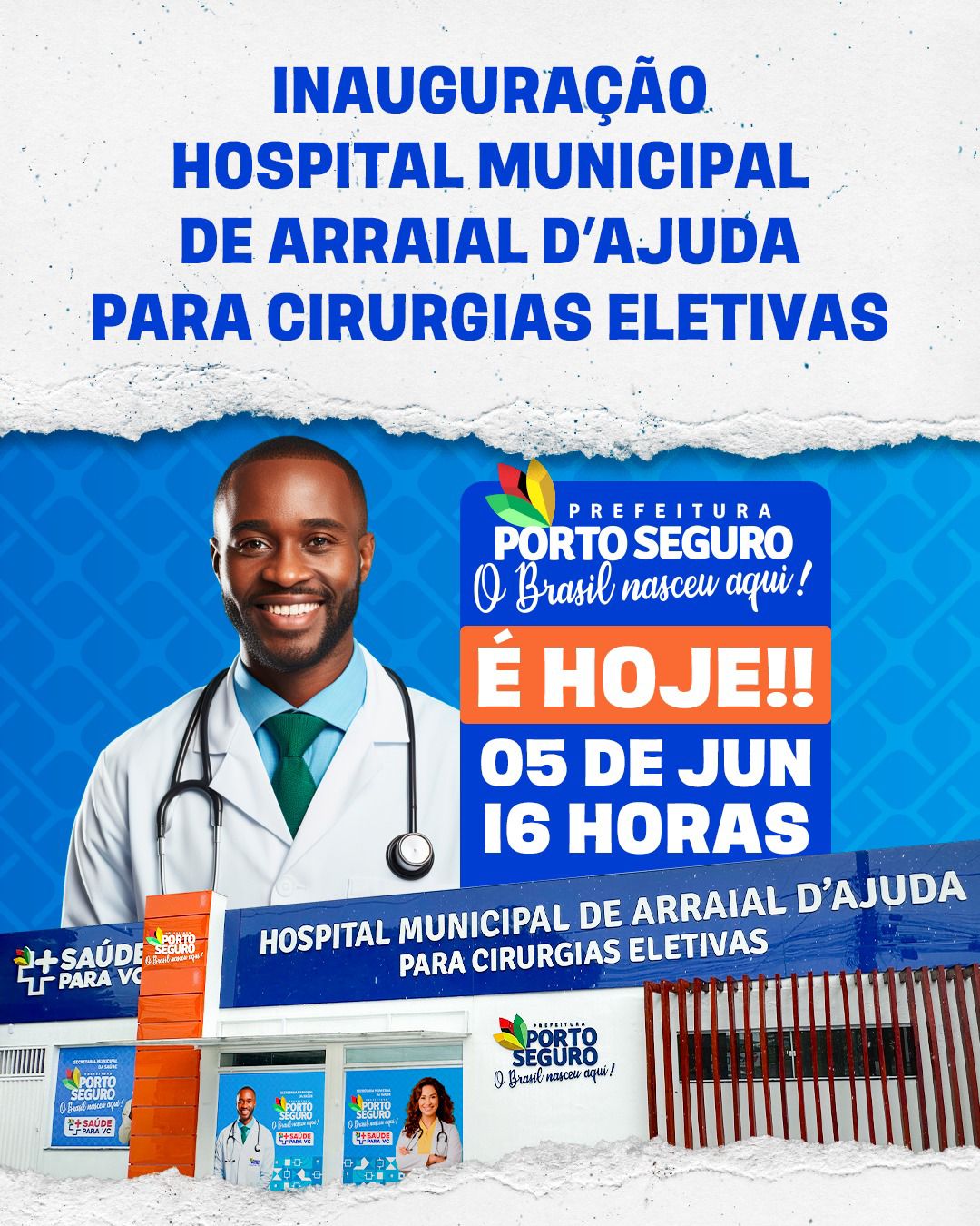 Prefeitura de Porto Seguro inaugura nesta quarta-feira o Hospital de Cirurgias Eletivas do Arraiá DJuda 9