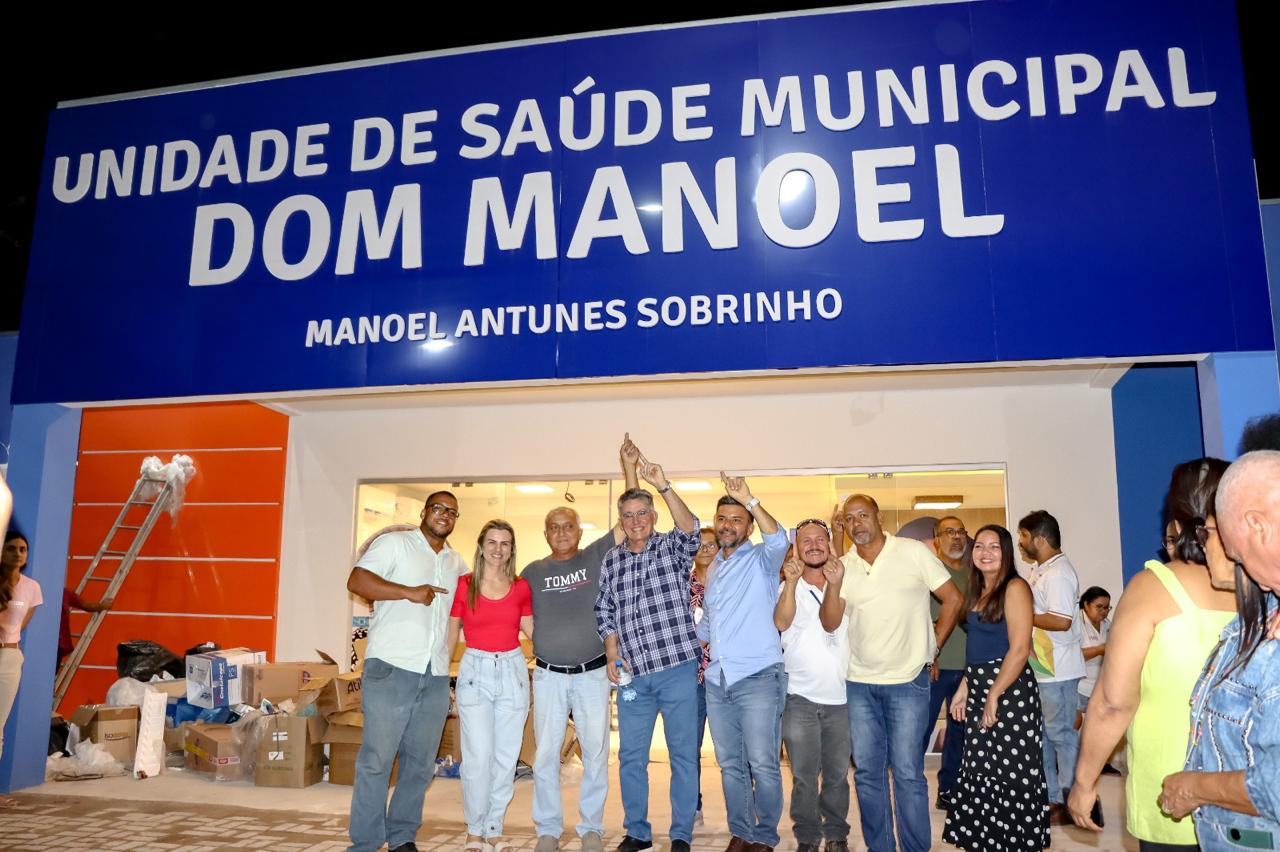 INAUGURAÇÃO DA NOVA UNIDADE DE SAÚDE MUNICIPAL DOM MANOEL 9