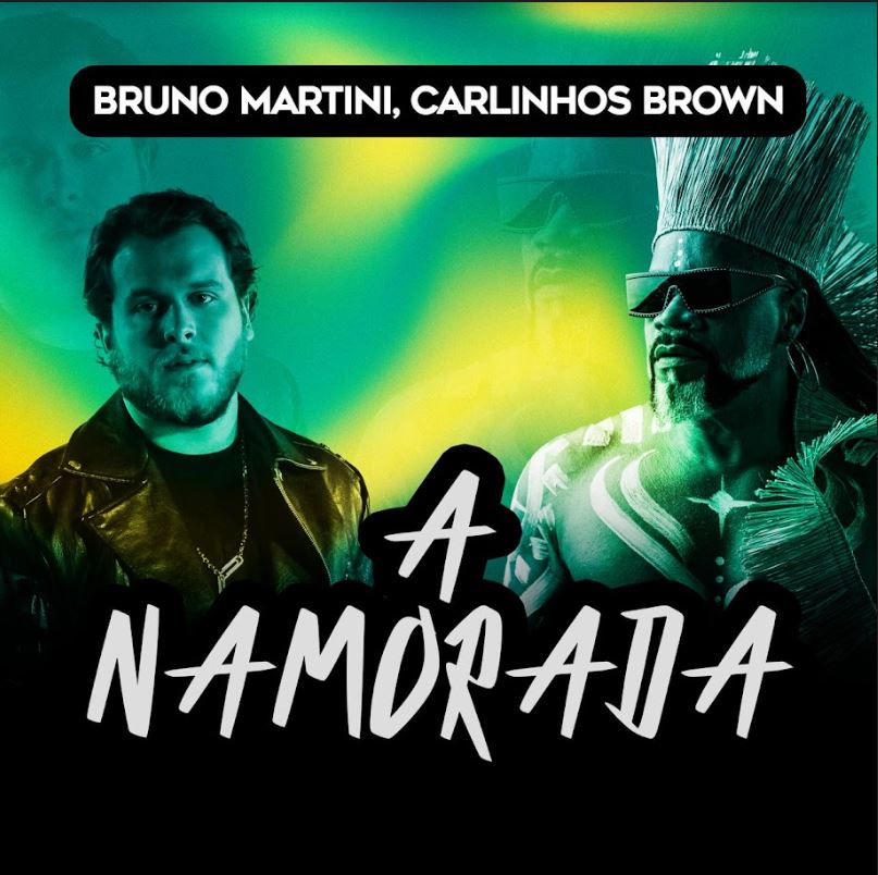 ASSISTA AO CLIPE: Bruno Martini e Carlinhos Brown lançam remix da icônica faixa "A Namorada" 5