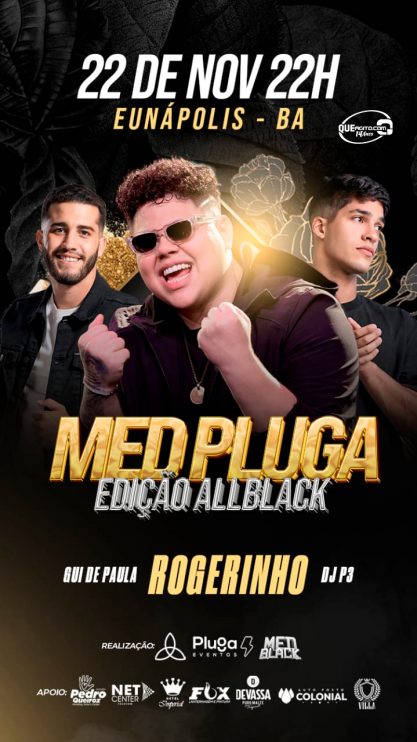 MedPluga "Edição AllBlack" - Eunápolis/BA 6