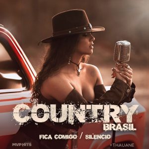 Thauane anuncia o álbum Country Brasil e lança o single “Fica Comigo” 3