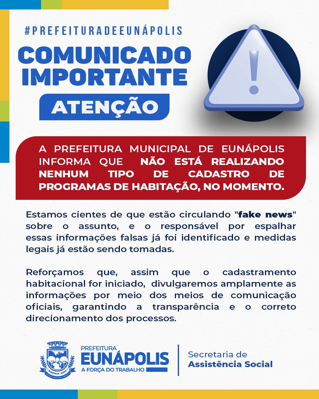 Prefeitura de Eunápolis desmente fake news sobre cadastro em programas habitacionais 5