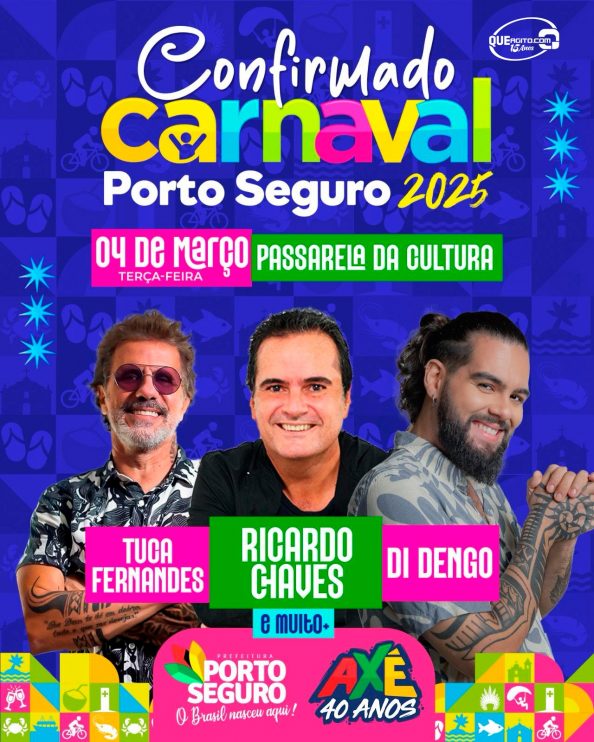 CARNAVAL DE PORTO SEGURO 2025 COM RICARDO CHAVES, TUCA FERNANDES E DI DENGO 5