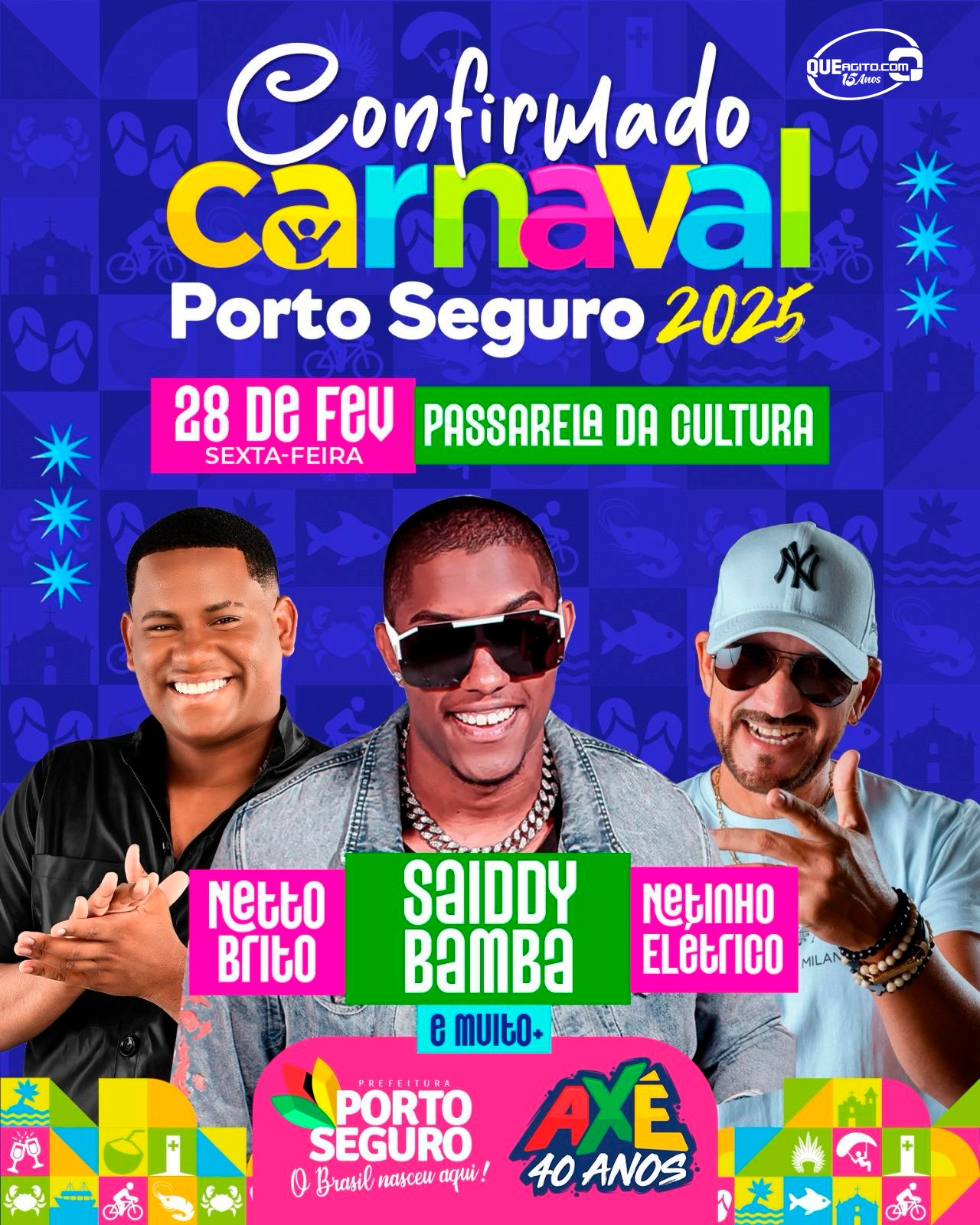 CARNAVAL DE PORTO SEGURO 2025 COM NETTO BRITO, SAIDDY BAMBA E NETINHO ELÉTRICO 4