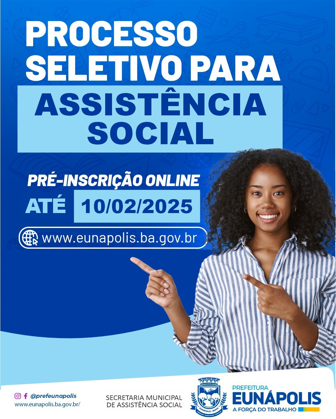 Prefeitura de Eunápolis abre inscrições para Processo Seletivo na área de Assistência Social 5